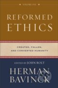 Kniha: Reformed Ethics – Created, Fallen, and Converted Humanity (Antoine Theron, Nelson Kloosterman, John Bolt, Jessica Joustra a Herman Bavinck). , 2019