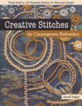 Kniha: Creative Stitches for Contemporary Embroidery (Boggon Sharon). C & T Publishing, 2020