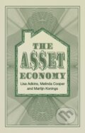 Kniha: The Asset Economy (Lisa Adkins, Melinda Cooper a Martijn Konings). Polity Press, 2020