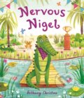 Kniha: Nervous Nigel (Bethany Christou). Templar, 2020