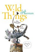 Kniha: Wild Things (Jack Halberstam). Duke University, 2020