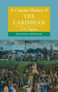 Kniha: A Concise History of the Caribbean (B. W. Higman). Cambridge University Press, 2021