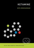 Kniha: Ketamine (Bita Moghaddam). MIT Press, 2021