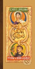 Kniha: Saint Spotting (Chris Raschka). , 2021