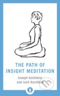 Kniha: The Path of Insight Meditation (Jack Kornfield a Joseph Goldstein). , 2018