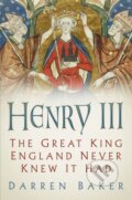Kniha: Henry III (Baker Darren). The History Press, 2019