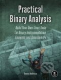Kniha: Practical Binary Analysis (Dennis Andriesse). No Starch, 2018
