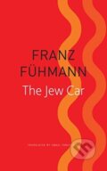 Kniha: The Jew Car (Franz F Hmann). Seagull Books London Ltd, 2019