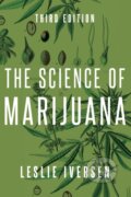 Kniha: The Science of Marijuana (Leslie Iversen). Oxford University Press, 2019