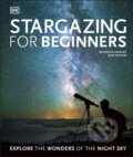 Kniha: Stargazing for Beginners (Anton Vamplew a Will Gater). Dorling Kindersley, 2020