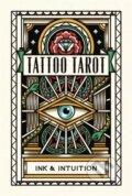 Kniha: Tattoo Tarot (Diana McMahon-Collis). Laurence King Publishing, 2018
