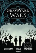 Kniha: GRAVEYARD WARS TP (Lieberman A J). Ablaze, 2020