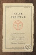 Kniha: False Positive (Theodore Dalrymple). , 2019