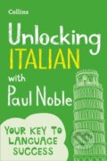 Kniha: Unlocking Italian with Paul Noble (Paul Noble). Collins, 2017