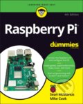 Kniha: Raspberry Pi For Dummies (Mike Cook a Sean McManus). , 2021