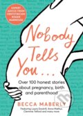 Kniha: Nobody Tells You (Rebecca Maberly). Bluebird, 2021