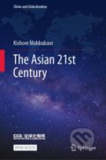 Kniha: The Asian 21st Century (Kishore Mahbubani). , 2021