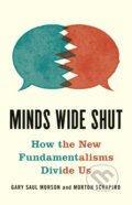 Kniha: Minds Wide Shut (Gary Saul Morson a Morton Schapiro). Princeton University Press, 2021