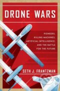 Kniha: Drone Wars (Seth J. Frantzman). Bombardier Books, 2021