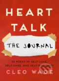 Kniha: Heart Talk: The Journal (Cleo Wade). Simon & Schuster, 2020