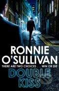 Kniha: Double Kiss (Ronnie O'sullivan). MacMillan, 2017