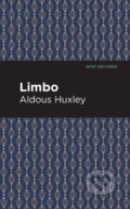 Kniha: Limbo (Aldous Huxley). Mint Editions, 2021