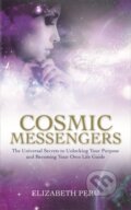 Kniha: Cosmic Messengers (Elizabeth Peru). Hay House, 2018