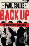 Kniha: Back Up (Colize Paul). Point Blank, 2018