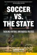 Kniha: Soccer Vs. The State 2nd Edition (Gabriel Kuhn). PM, 2018