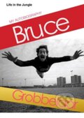 Kniha: Life in a Jungle (Bruce Grobbelaar). , 2020