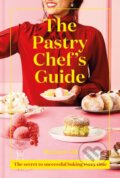Kniha: The Pastry Chef's Guide (Ravneet Gill). Pavilion, 2020