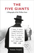 Kniha: The Five Giants [New Edition] (Nicholas Timmins). William Collins, 2017