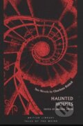 Kniha: Haunted Houses (Charlotte Riddell a Andrew Smith). British Library, 2018