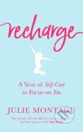 Kniha: Recharge (Julie Montagu). Piatkus, 2018
