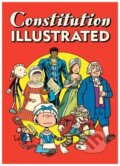 Kniha: Constitution Illustrated (R. Sikoryak). Drawn and Quarterly, 2020