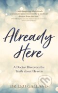 Kniha: Already Here (Dr Leo a M.D. Galland). Hay House, 2019