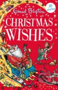 Kniha: Christmas Wishes (Enid Blyton). Hodder Children's Books, 2020