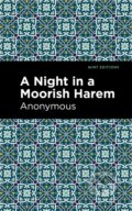 Kniha: A Night in a Moorish Harem (Anonymous). Mint Editions, 2021