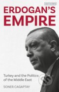 Kniha: Erdogan's Empire (Soner Cagaptay). I.B. Tauris, 2021