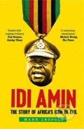 Kniha: Idi Amin (Mark Leopold). Yale University Press, 2021