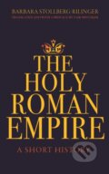 Kniha: The Holy Roman Empire (Barbara Stollberg-Rilinger). Princeton University Press, 2021