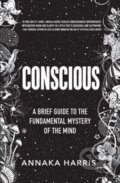Kniha: Conscious (Annaka Harris). HarperCollins, 2019