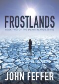 Kniha: Frostlands (John Feffer). Haymarket Books, 2019