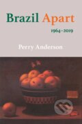 Kniha: Brazil Apart (Perry Anderson). Verso, 2019