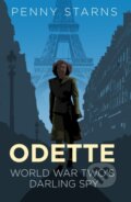Kniha: Odette (Penny Starns). The History Press, 2018
