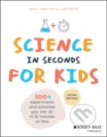 Kniha: Science in Seconds for Kids (Jean Potter a Samuel Cord Stier). Jossey Bass, 2020