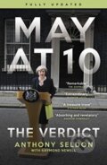 Kniha: May at 10 (Seldon Anthony). Biteback, 2020