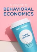 Kniha: A Course in Behavioral Economics (Erik Angner). Bloomsbury, 2020