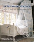 Kniha: Home-Made Vintage (Christina Strutt). CICO Books, 2020
