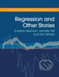 Kniha: Regression and Other Stories (Aki Vehtari, Jennifer Hill a Andrew Gelman). Cambridge University Press, 2020